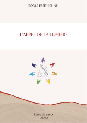 École du cœur - L’appel de la lumière