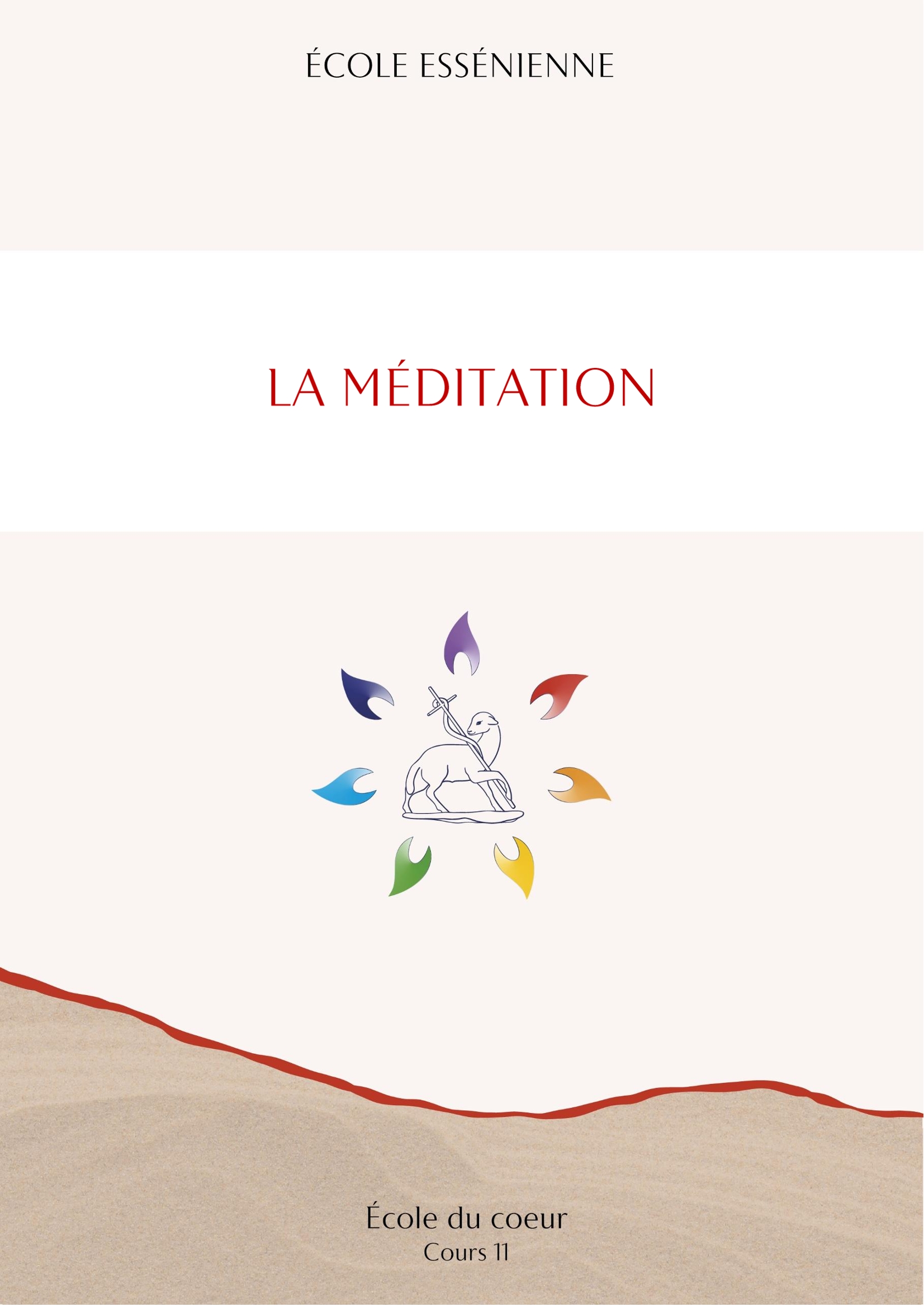 École du cœur – La méditation