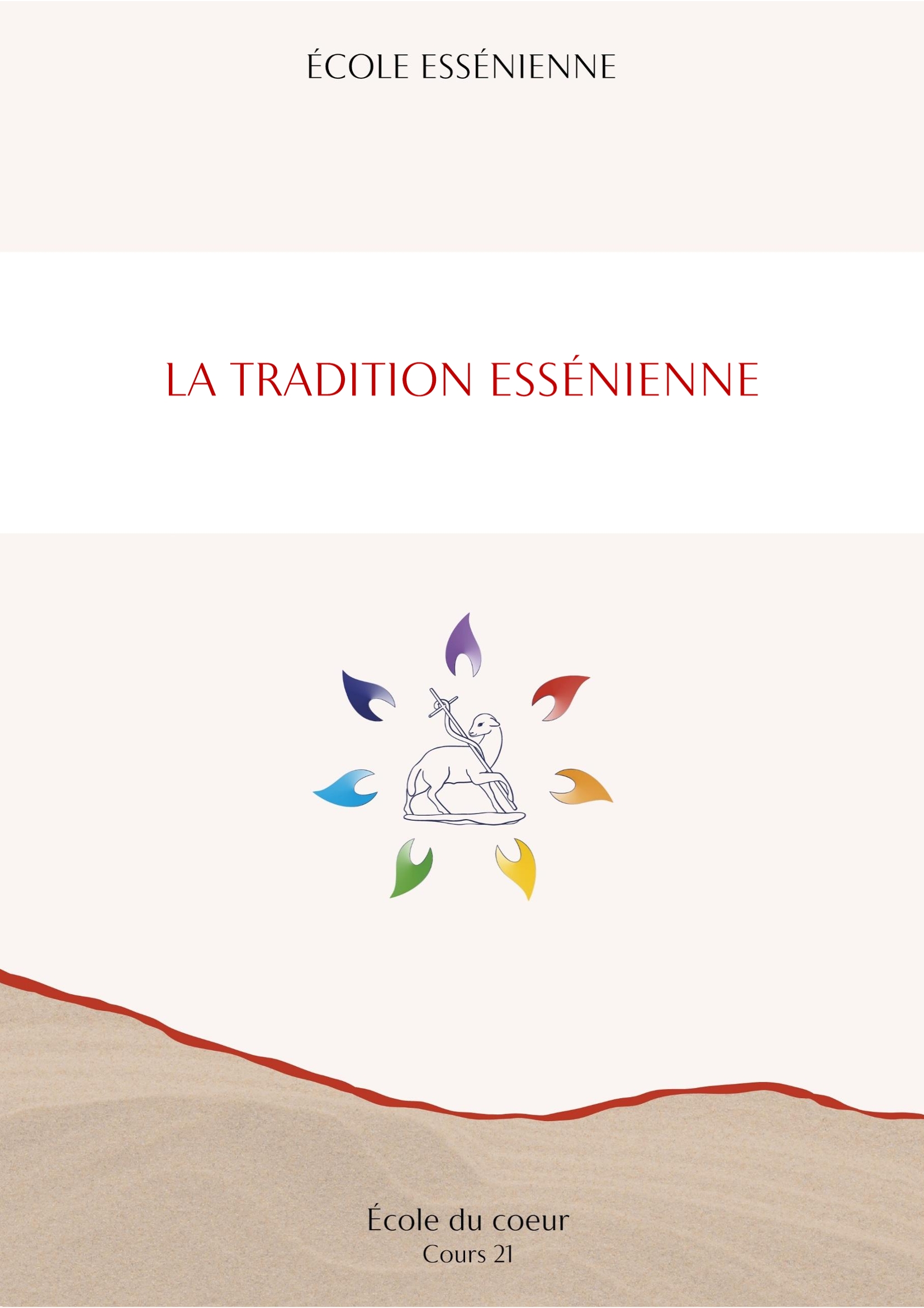 École du cœur – La Tradition Essénienne