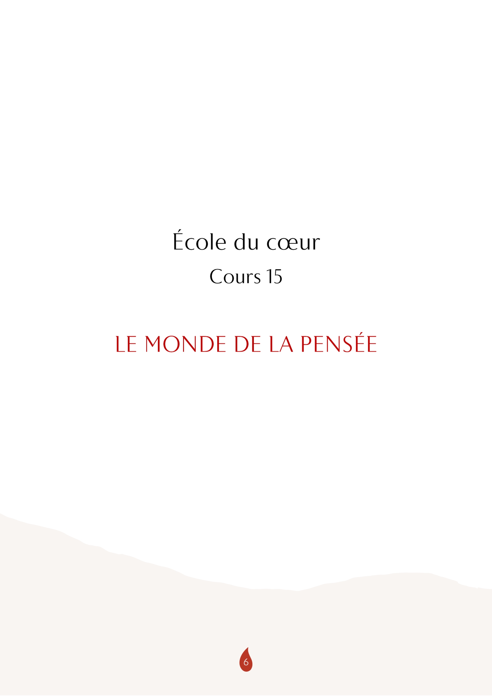 École du cœur – Le monde de la pensée – Image 6