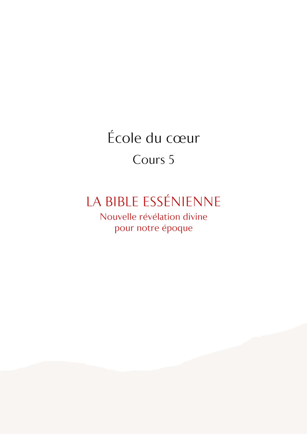 École du cœur – La Bible Essénienne – Image 6