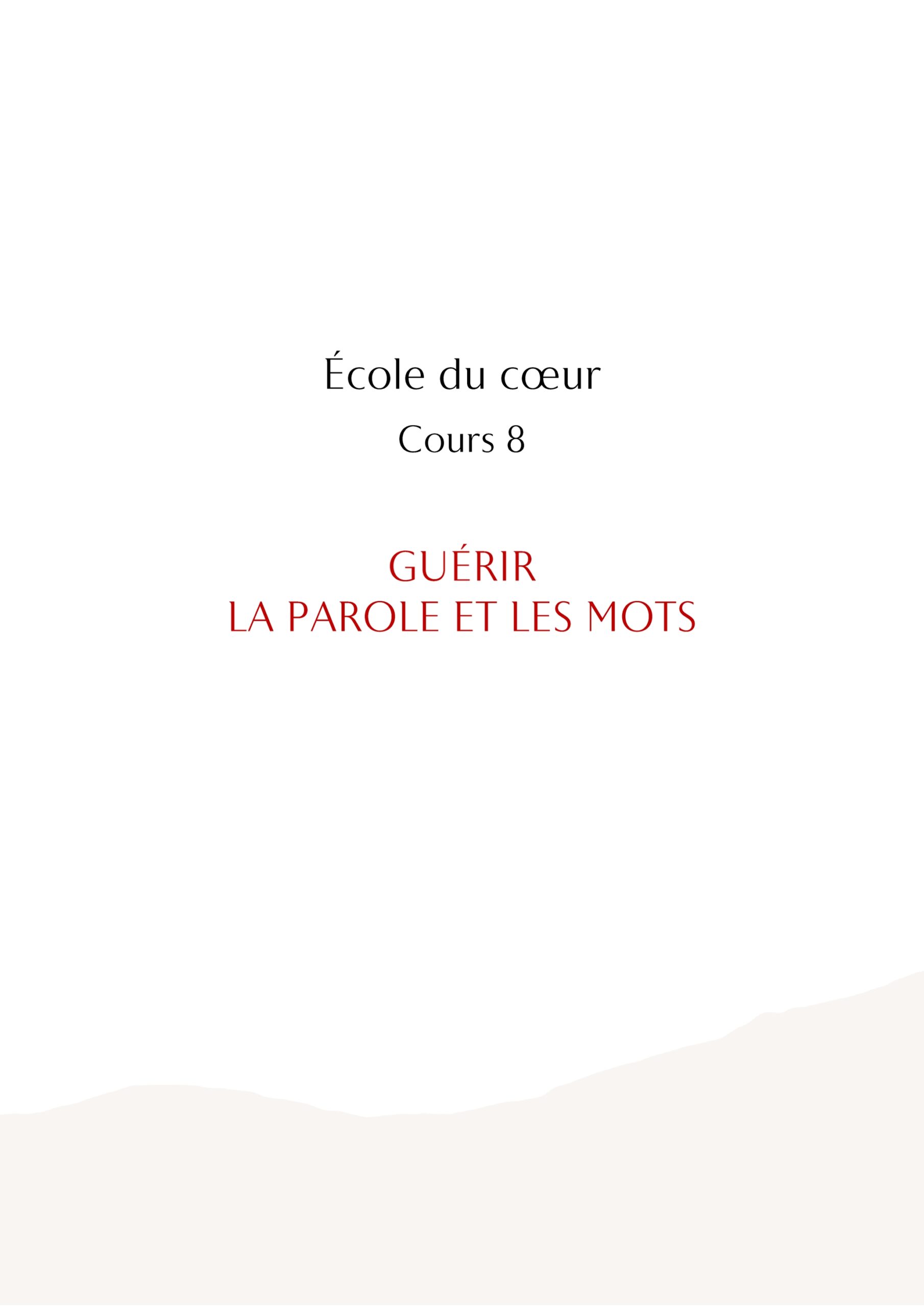 École du cœur – Guérir la parole et les mots – Image 6
