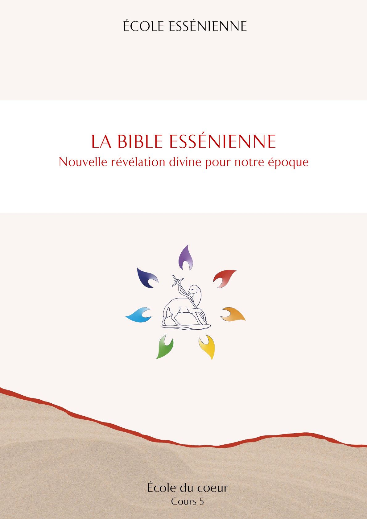 École du cœur – La Bible Essénienne